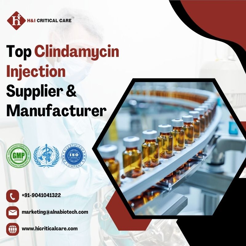 Clindamycin Injection Supplier & Manufacturer